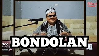 BONDOLAN | H. SUBRO ALFARIZI | VIDEO LIVE