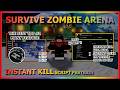 SURVIVE ZOMBIE ARENA Script Pastebin 2026 AUTO FARM, INSTANT KILL, KILL AURA, INF REVIVE (NO KEY) 🧟