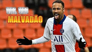 NEYMAR - VAI, VAI MALVADÃO - CHAMA TEU VULGO MALVADÃO