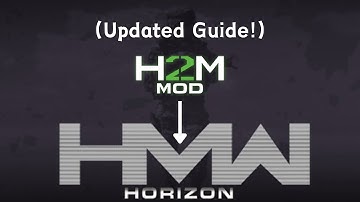 How to download HorizonMW - Updated Guide (HMW / MW2 Remastered / H2M)