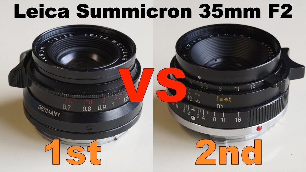 Leica Summicron ズミクロン 35mm F2 1st VS 2nd HD 720p YouTube