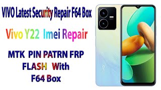 Vivo Y22 Imei Repair - Vivo Frp Pin Patrn Flash With F64 Box - F64 Box Tutorial 2026