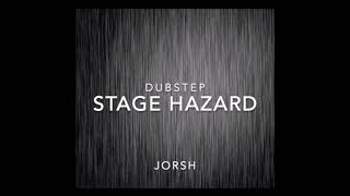 Jorsh - Stage Hazard