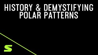 Shure Webinar: Shure History & Demystifying Polar Patterns