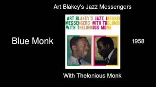 Art Blakey's Jazz Messengers - Blue Monk - With Thelonious Monk [1958]