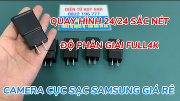 cách sử dụng camera ngụy trang cục sạc samsung chi tiết , camera mini cục sạc wifi xem từ xa full4k