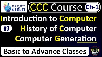 CCC Course |History of Computer | Computer Generation In Hindi |Lecture-3| @upcicomputereducation