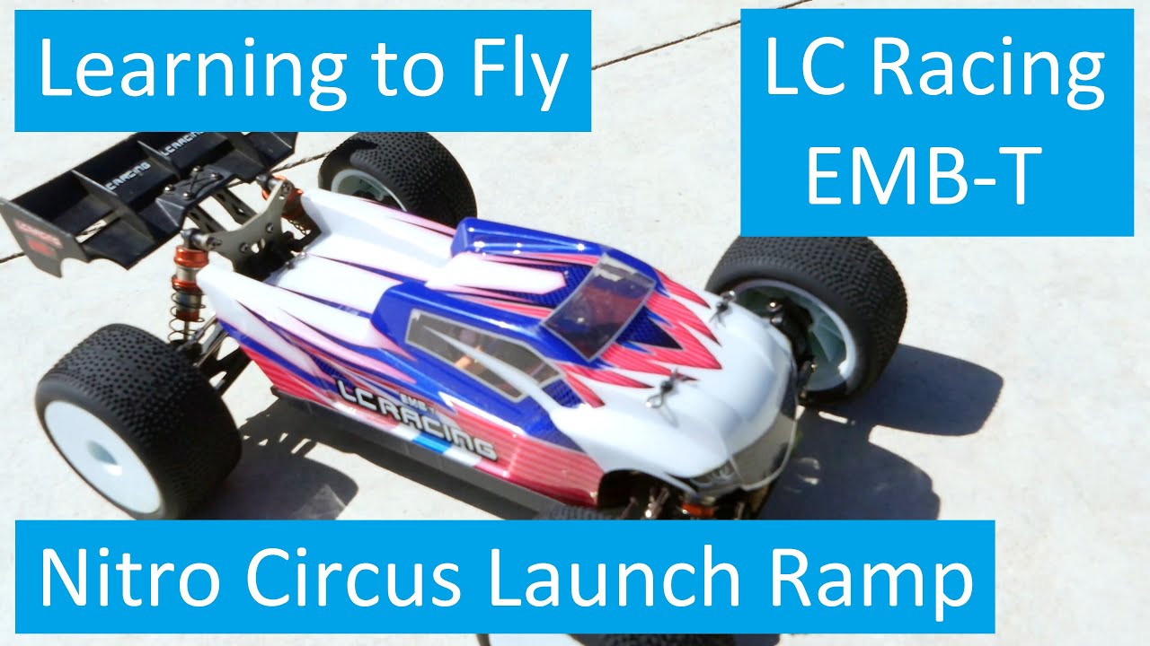 LC Racing EMB-T + Nitro Circus Launch Ramp = Fun :). First-Time Jumping ...