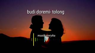 Story wa- tolong (budi doremi)