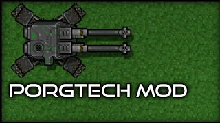 Porgtech mod | rusted warfare mods |