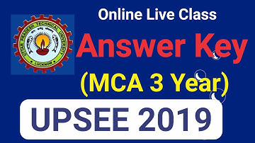 UPSEE 2019 Answer key ( MCA Entrance)