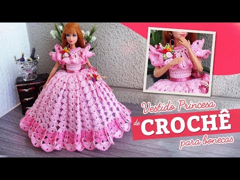 READY TO PARTY!  Crochet Princess Dress for Dolls (portuguese