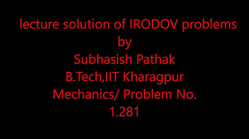 IIT JEE Physics - Solution to irodov problem 1.281 by Subhasish Pathak