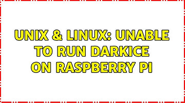 Unix & Linux: Unable to run darkice on raspberry pi (3 Solutions!!)