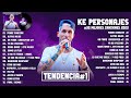 KE PERSONAJES TOP TENDENCIA 2023 - COLECCIÓN DE LOS MÁS ÉXITOS Y LAS MEJORES CANCIONES 2023 - ÁLBUM