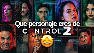 ¡Descubre que Personaje Eres de la serie CONTROL Z! 🤯