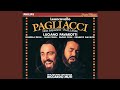 Miniature de la vidéo de la chanson Pagliacci: Atto I. “Son Qua!” (Chorus)