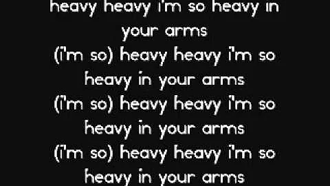 Florence and The Machine-Heavy In Your Arms(Lyrics)