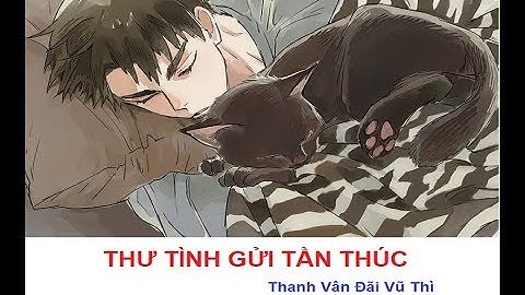 Thư tình gửi tần thúc review năm 2024