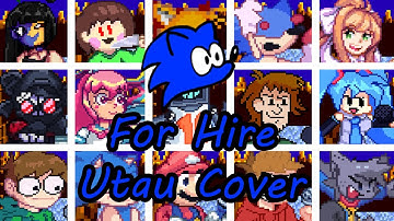 For Hire but Every Turn a Different Character Sings it (FNF For Hire Everyone Sings) - [UTAU Cover]