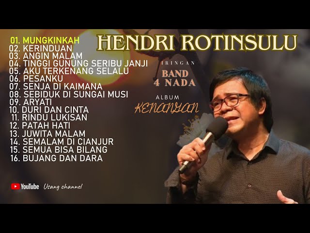 HENDRI ROTINSULU (COVER) iringan BAND 4 NADA class=