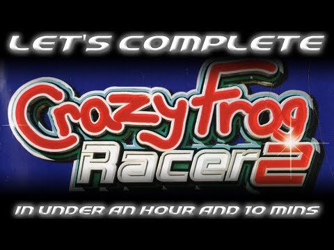 Let's Complete Crazy Frog Racer 2 In Under An Hour And 10 Minutes