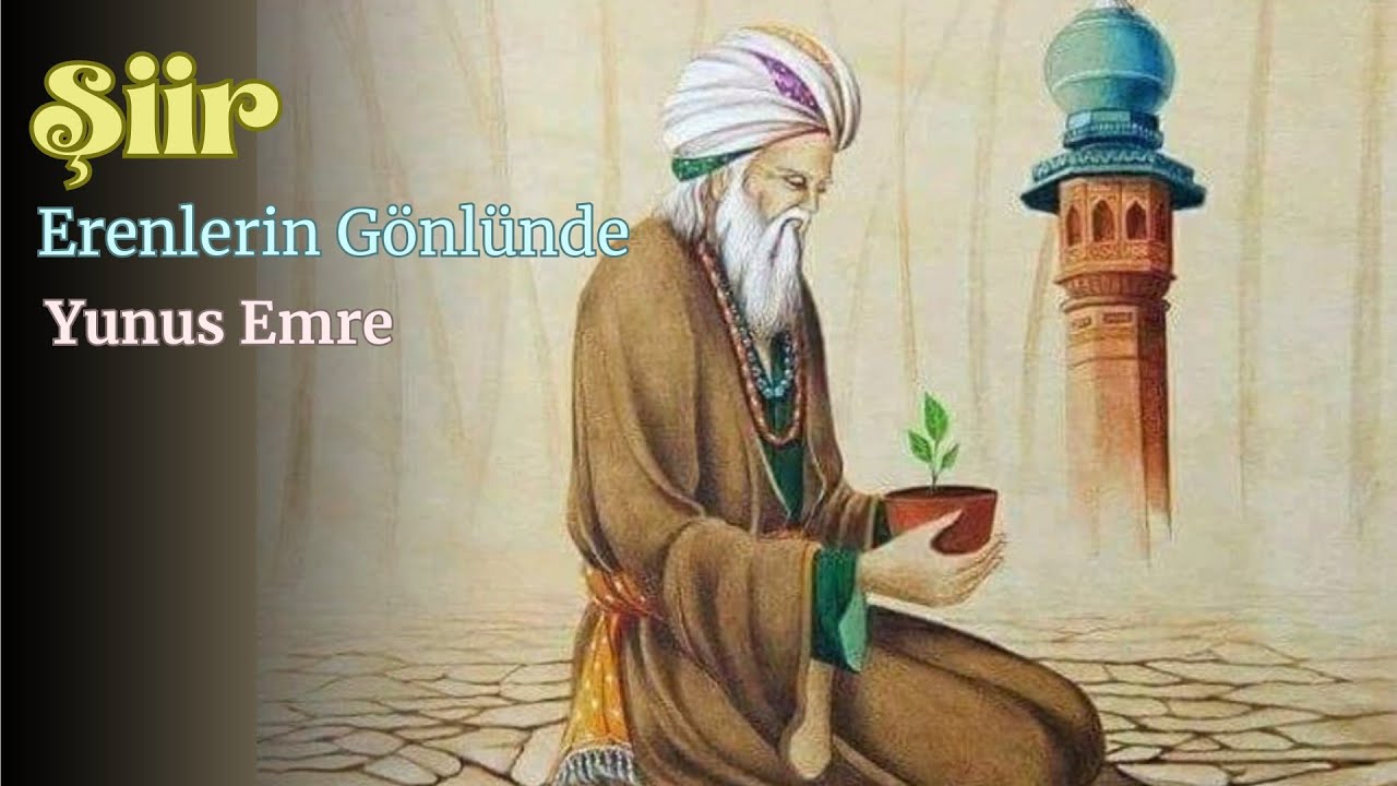 Şiir Erenlerin Gönlünde. Yunus Emre YouTube