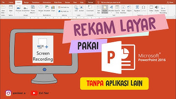 CARA REKAM LAYAR HANYA DENGAN POWERPOINT