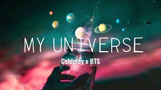 COLDPLAY x BTS - My Universe (Lyrics)