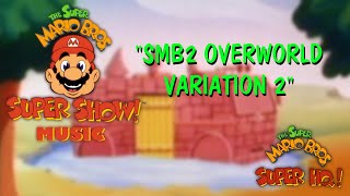 SMBSS Music - SMB2 Overworld Theme (Variation 2)
