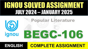 BEGC 106 Solved Assignment 2024-25 || begc-106 solved assignment in English || July 2024 to Jan 2025