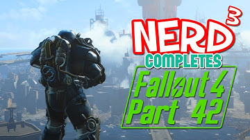 Nerd³ Completes... Fallout 4 - 42 - Z2 Brute