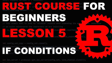 Rust Course for Beginners - Lesson 5 - If Expressions - Tutorial Rust lang - rustlang