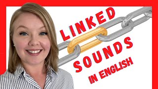 Linked sounds in English - Connected Speech - How to Link Words in English - Lesson Only
