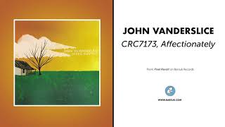 John Vanderslice - "CRC7173, Affectionately" (Official Audio)