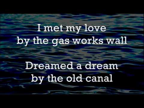 Dirty Old Town - The Pogues - Lyrics ,