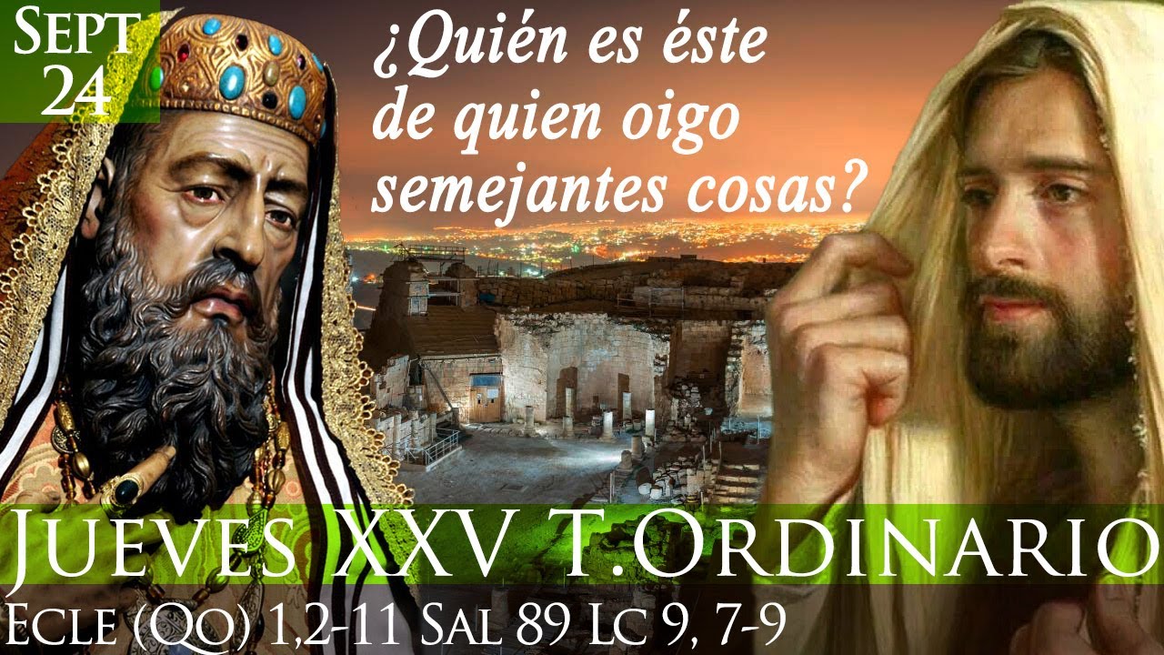 Evangelio Eucaristía Jueves 24 de Septiembre de 2020 Lucas 9,7-9 - YouTube