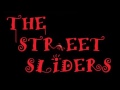 THE STREET SLIDERS / Baby,途方に暮れてるのさ