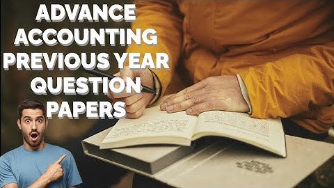 degree 3rd sem previous question papers  | Advance Accounting | Bcom (CBCS) | OU