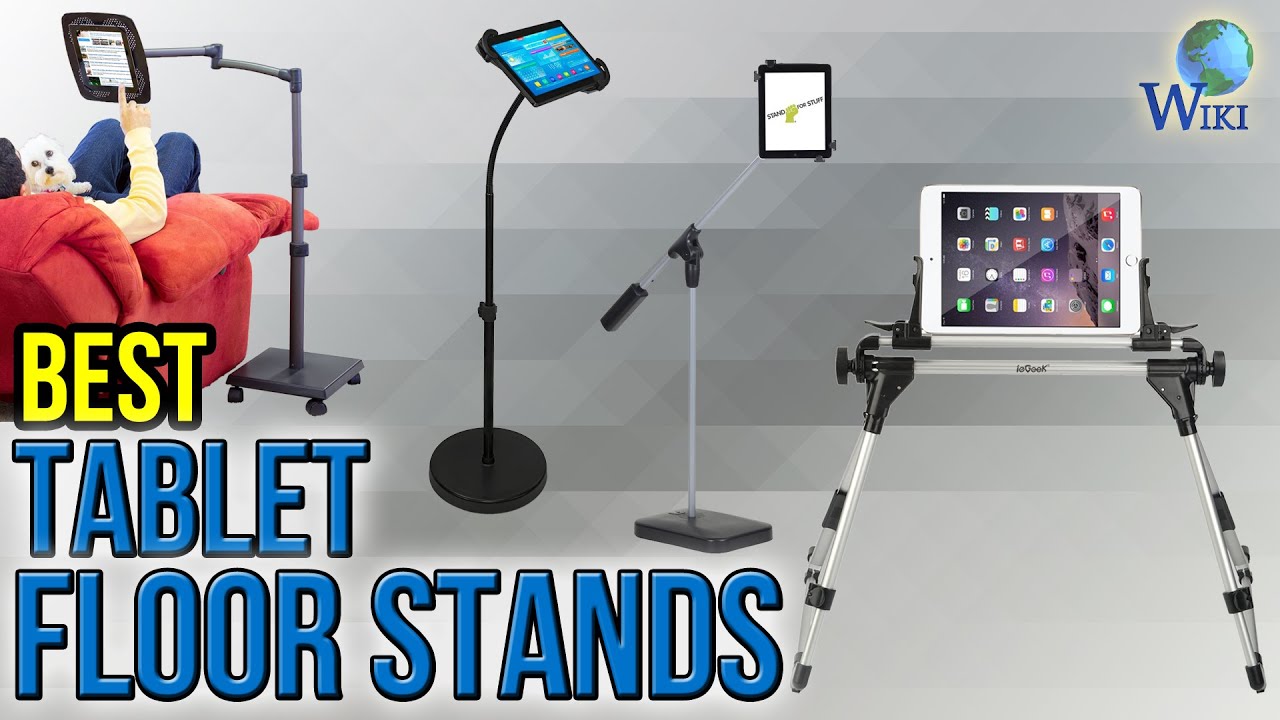 7 Best Tablet Floor Stands 2017 Youtube