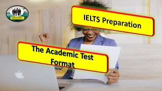 IELTS Preparation/ Understanding IELTS Academic test format.