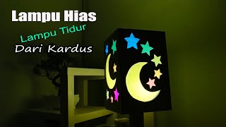 Cara Membuat Lampu Tidur dari Kardus | DIY Decorative Lights from Cardboard