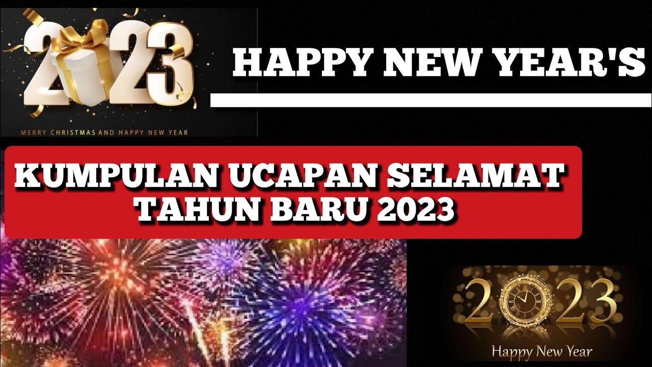 Ucapan Selamat Tahun Baru 2023 - HAPPY NEW YEAR 2023