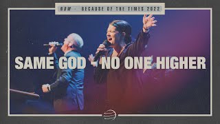 Same God - No One Higher | BOTT 2022 | POA Worship