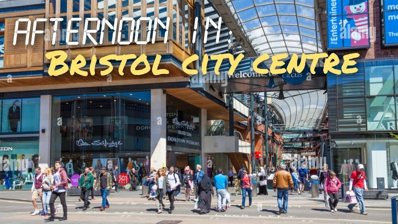 AFTERNOON IN BRISTOL CITY CENTRE. YouTube