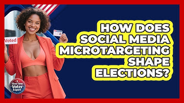 How Does Social Media Microtargeting Shape Elections? - First Time Voter Expert