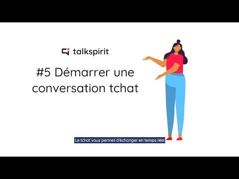 Tutoriel #5 : Démarrer une conversation tchat