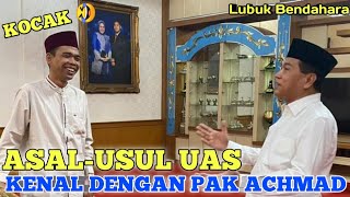 KOCAK‼️TERNYATA SEPERTI INI ASAL-USUL UAS Kenal Dengan PAK ACHMAD || Lubuk Bendahara 23-02-2022 screenshot 4