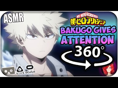 Katsuki Bakugo Gives Personal Attention~ [ASMR] 360: My Hero Academia 360 VR