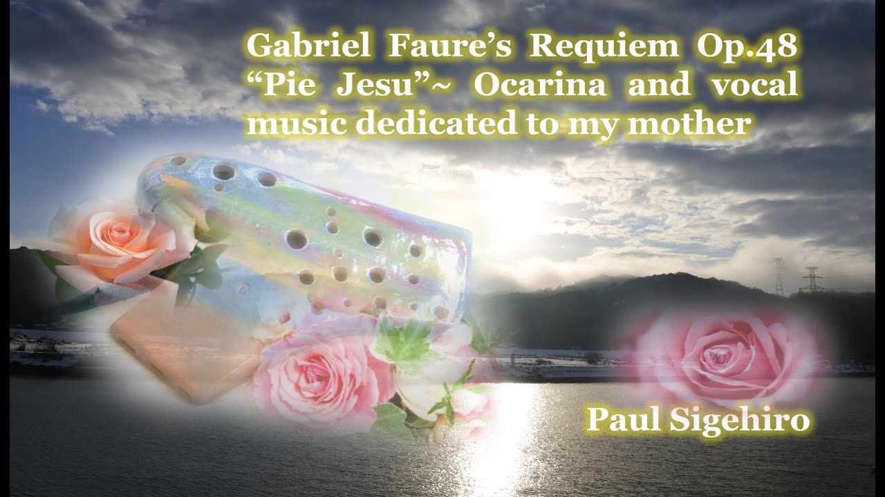 gabriel faure requiem pie jesu